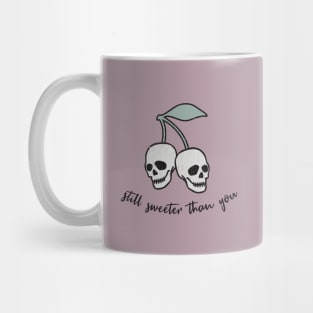 Still Sweeter Than You - Skull Cherries Mug